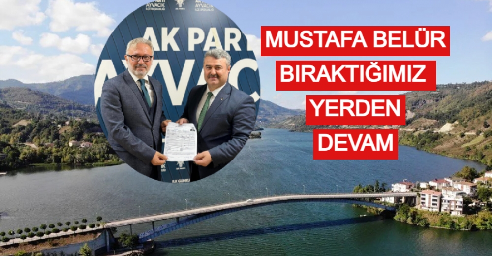 MUSTAFA BELUR YENİDEN AYVACIK'A HİZMETE TALİBİM