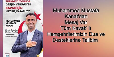 MUHAMMED MUSTAFA KANAT'DAN MESAJ VAR