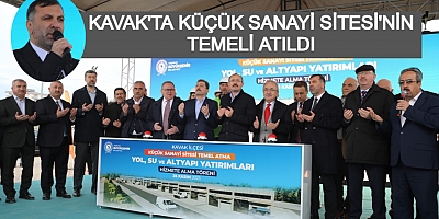 Samsun Kavak'ta Küçük Sanayii Sitesinin Temeli Atıldı