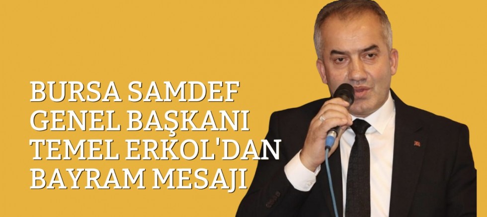  TEMEL ERKOL'DAN BAYRAM MESAJI